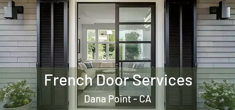  French Door Services Dana Point - CA