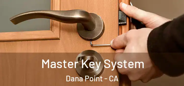  Master Key System Dana Point - CA
