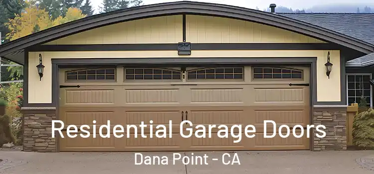  Residential Garage Doors Dana Point - CA