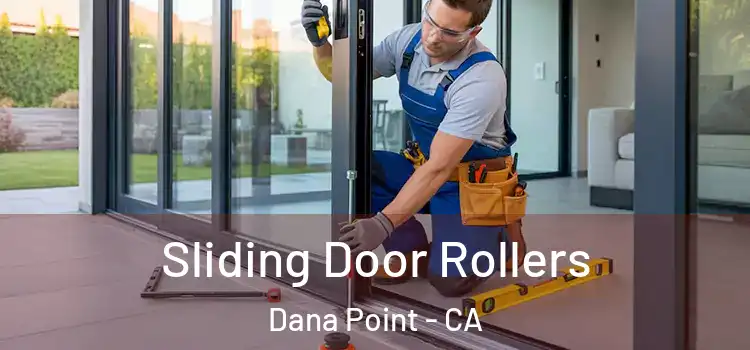 Sliding Door Rollers Dana Point - CA