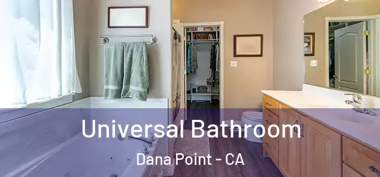 Universal Bathroom Dana Point - CA